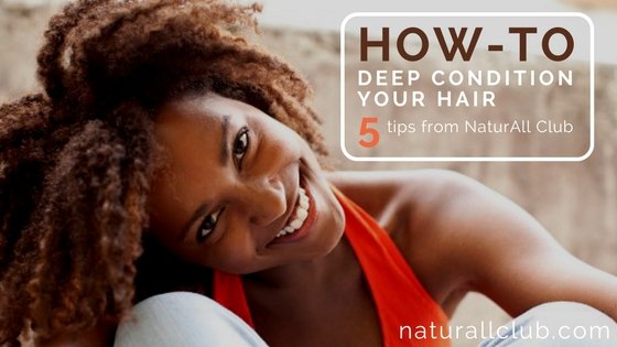how to deep condition your natural hair