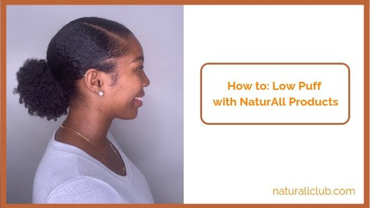 low puff natural hair guide