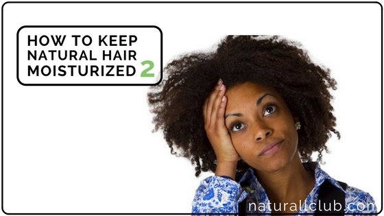 how to keep hair moisturized