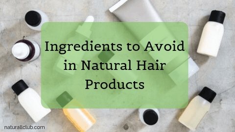ingredients to avoid in natural hair